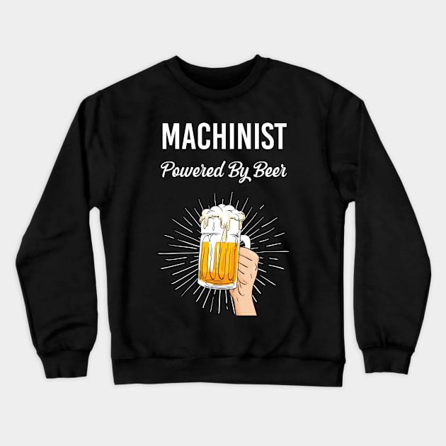 Beer Machinist Crewneck Sweatshirt by Happy Life